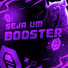 a poster that says seja um booster with a purple background