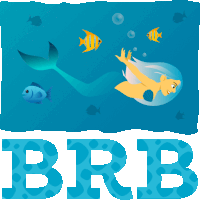 a cartoon illustration of a mermaid swimming with fish and the word brb