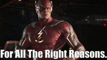 a picture of the flash with the words for all the right reasons