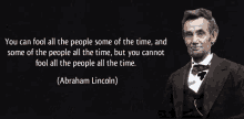 an abraham lincoln quote with a picture of abraham lincoln in the background