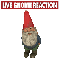 a gnome with a red hat and the words live gnome reaction behind him