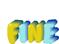 the word fine is written in yellow and blue