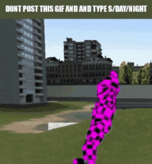 a screenshot of a video game with the words " do n't post this gif and and type s / day / night "