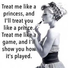 a black and white photo of a woman applying lipstick with the words treat me like a princess