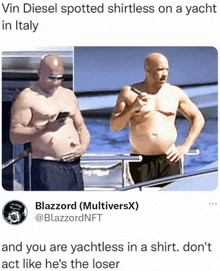 a tweet about vin diesel spotted shirtless on a yacht