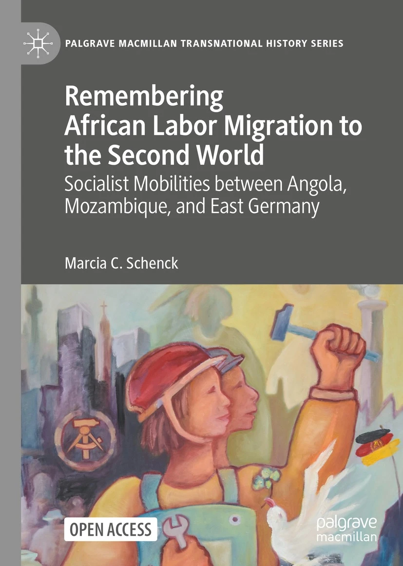 Remembering African Labor Migration to the Second World