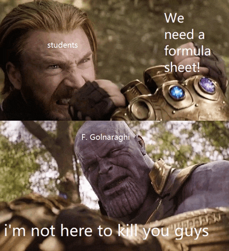 a meme of captain america and thanos that says we need a formula sheet i 'm not here to kill you guys