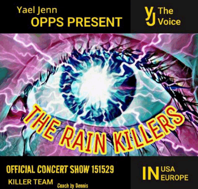 a poster for the rain killers shows an eye with lightning coming out of it