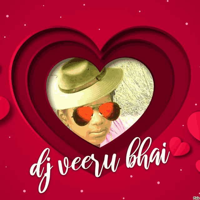 a picture of a man in a hat and sunglasses in a heart shaped frame with the name dj veeru bhai