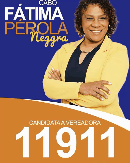 a poster for fatima perola negria candidate a vereadora