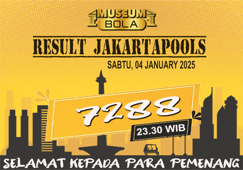 a poster that says museum bola result jakartapools saturday january 4th 2025