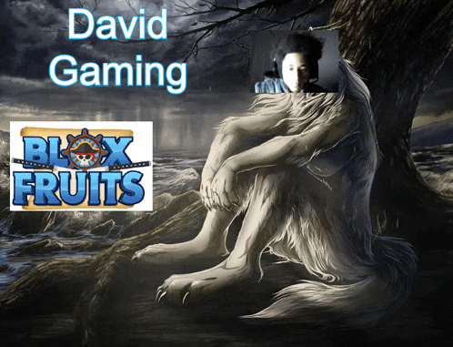 a poster for david gaming with a picture of a wolf and a blox fruits logo