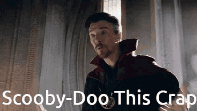 a picture of doctor strange with the words scooby-doo this crap on the bottom