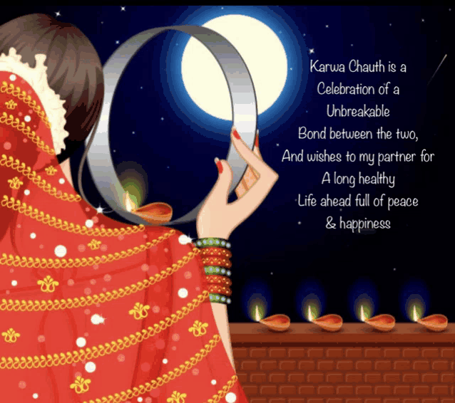 karwa chauth is a celebration of a unbreakable bond between the two and wishes to my partner for a long healthy