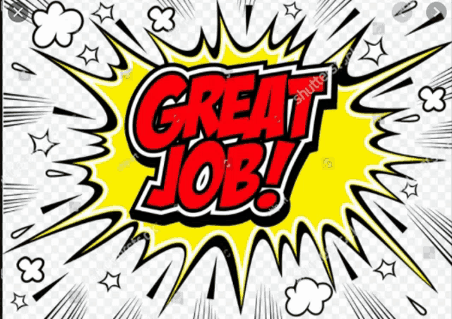 a comic speech bubble that says great job