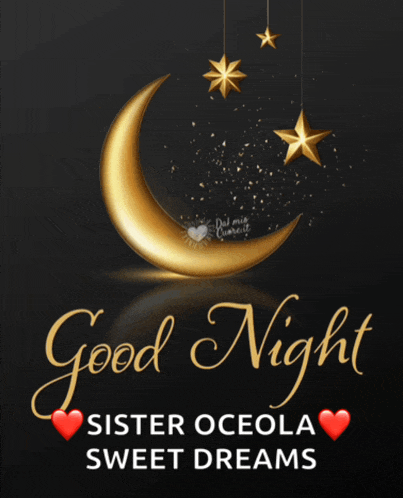 a poster that says good night sister oceola sweet dreams on it