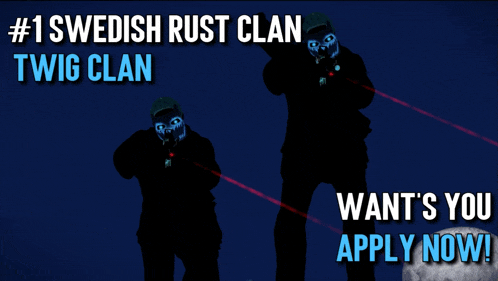 a poster advertising # 1 swedish rust clan twig clan wants you apply now