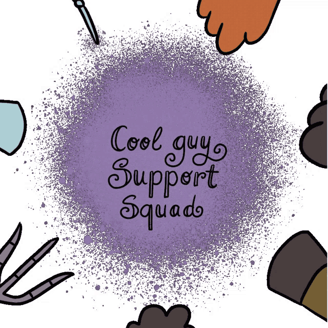 a purple background with the words cool guy support squad written on it