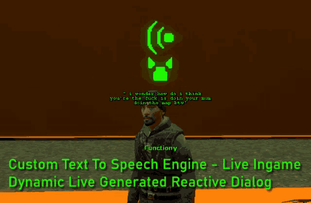 a screenshot of a video game that says custom text to speech engine live ingame dynamic live generated reactive dialog on the bottom