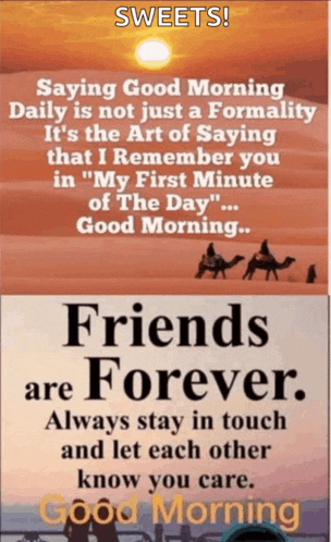 a good morning message with a picture of a desert and a quote about friends