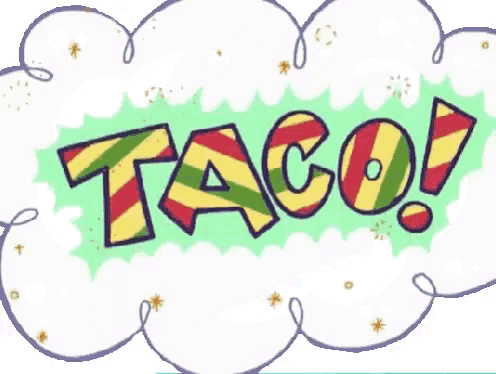 a cartoon drawing of a taco and the word taco