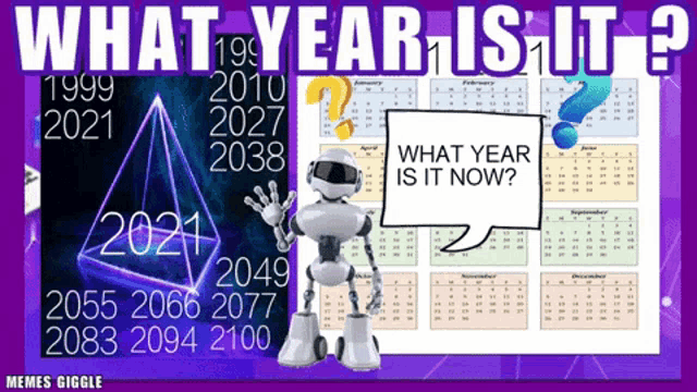 a robot is standing next to a calendar that says what year is it