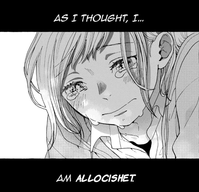 a black and white drawing of a girl crying with the words " as i thought i am allocishet " below her