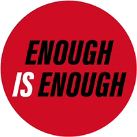 a red sign that says enough is enough