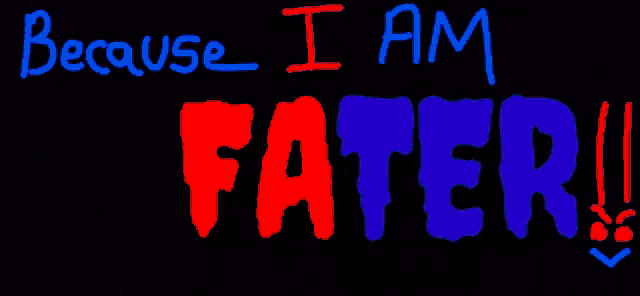 a sign that says " because i am fater " on it