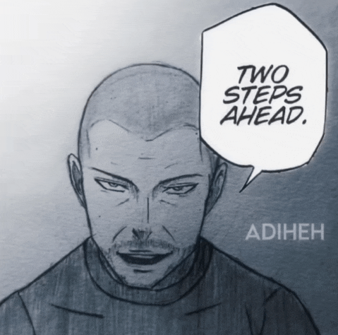 a black and white drawing of a man with a speech bubble that says " two steps ahead "