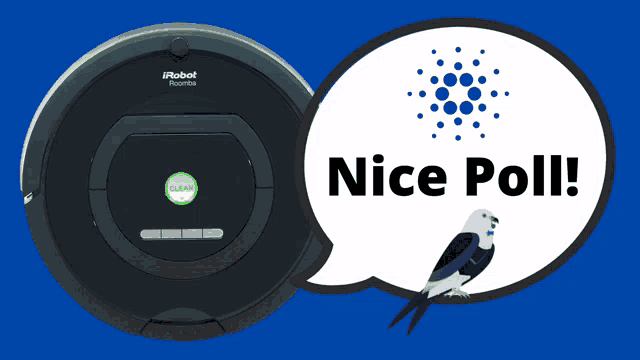 a black irobot roomba vacuum cleaner next to a nice poll speech bubble