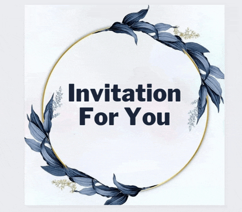 an invitation for you is surrounded by a floral wreath