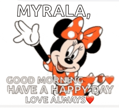 a cartoon of minnie mouse says good morning have a happy day love always