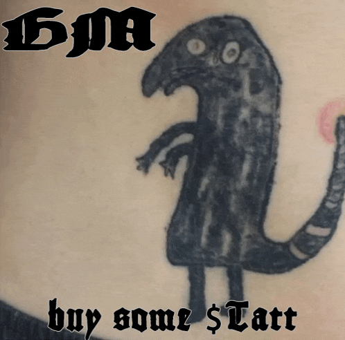 a picture of a tattoo with the words buy some $ tatt