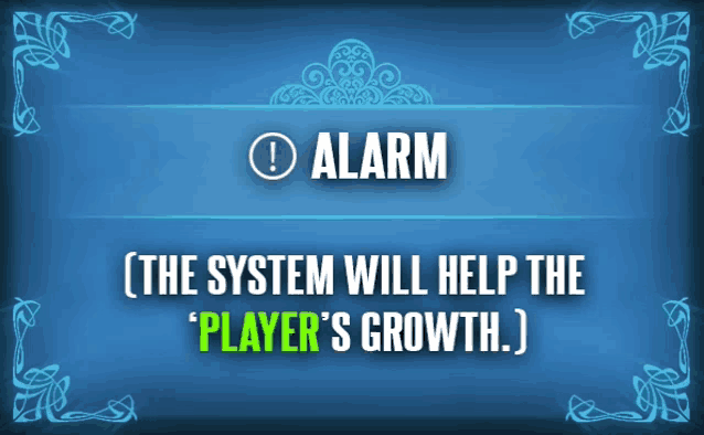 a sign that says alarm on it and says the system will help the player 's growth