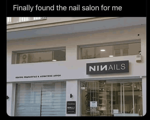 a picture of a nail salon with the words finally found the nail salon for me at the top