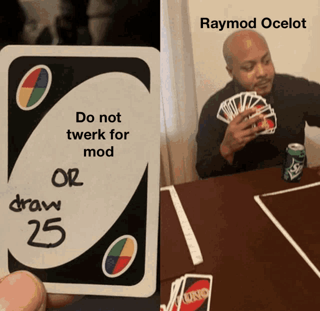 a person holding a uno card that says do not twerk for mod or draw 25