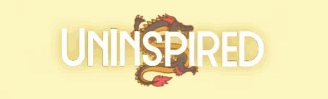 a yellow background with the word uninspired and a dragon