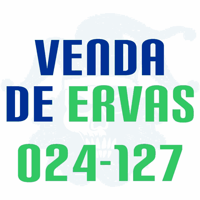 a blue and green sign that reads venda de ervas 024-127