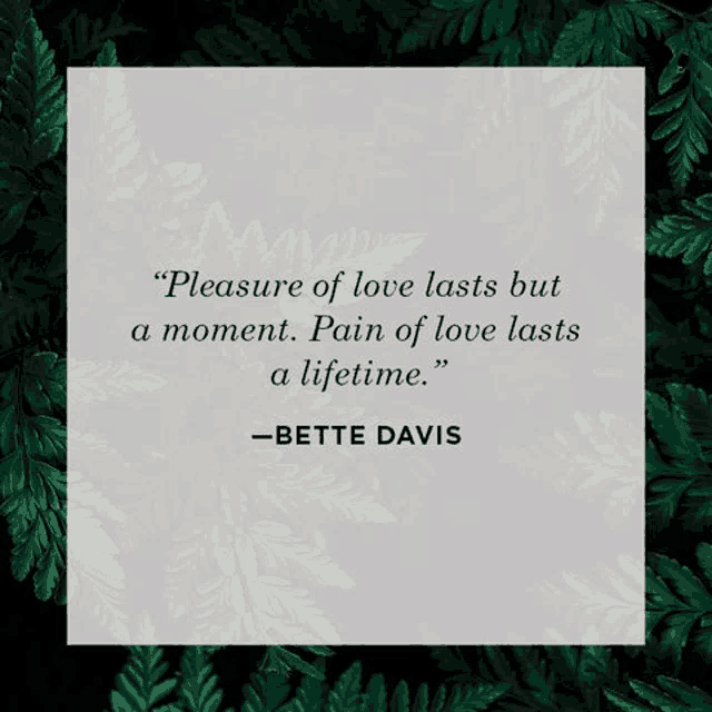 a quote by bette davis is surrounded by green leaves