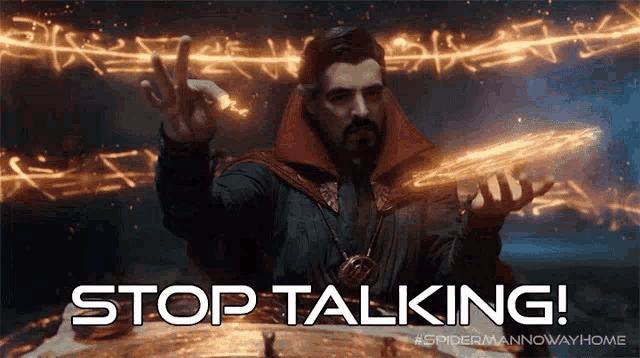 doctor strange says stop talking while holding a magical item