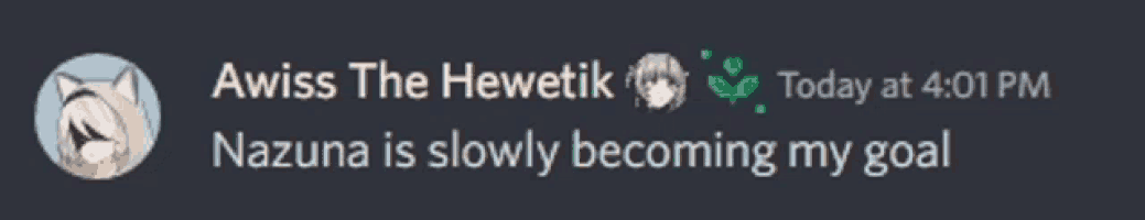 a screenshot of a discord conversation between awiss the hewetik and nazuna