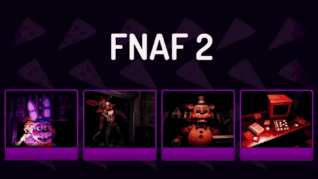 a poster for five nights at freddy 's 2 with four pictures of characters