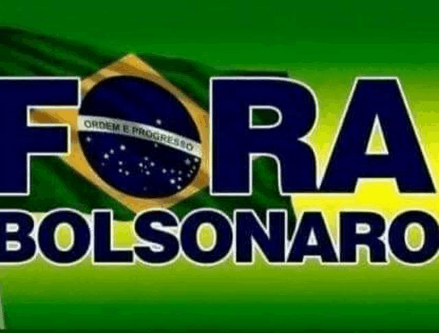 a poster with a flag and the words `` fora bolsonaro '' on it .