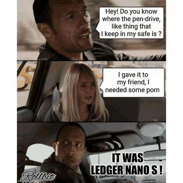 a man and a woman in a car with a caption that says " it was ledger nano s "