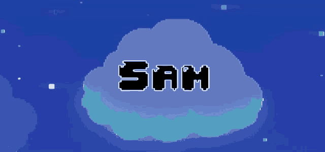 a pixel art of a cloud with the name sam written on it