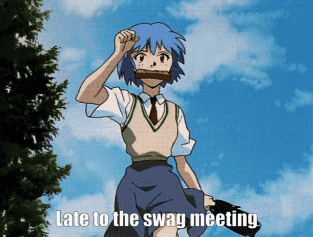 a picture of a girl with the words late to the swag meeting on the bottom