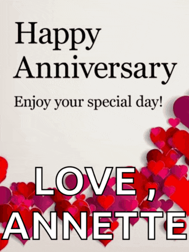 a happy anniversary card with red hearts and the words " love annette "