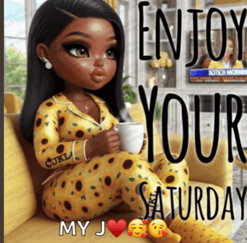 a cartoon girl is sitting on a couch holding a cup of coffee and the words enjoy your saturday my j