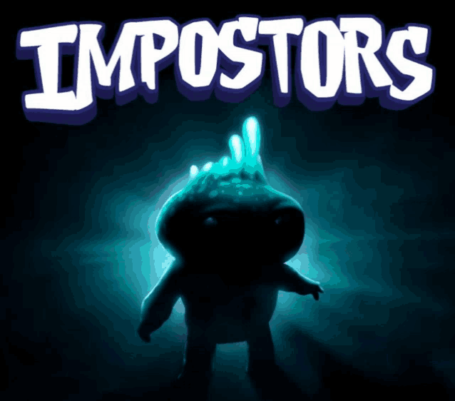 a poster for impostors with a glowing monster